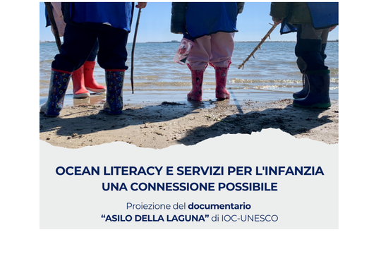 Ocean Literacy e servizi per l’infanzia: una connessione possibile Ocean Literacy e servizi per l’infanzia: una connessione possibile